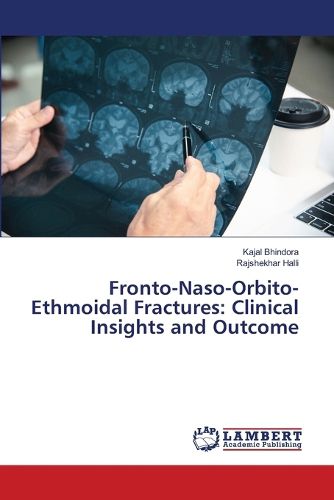 Cover image for Fronto-Naso-Orbito-Ethmoidal Fractures