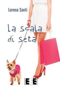 Cover image for La Scala Di Seta