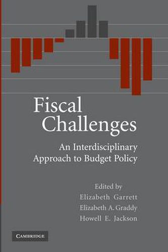 Fiscal Challenges: An Interdisciplinary Approach to Budget Policy