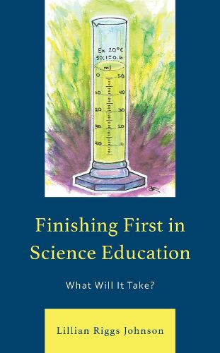 Cover image for Finishing First in Science Education