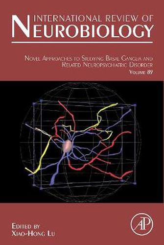 Cover image for Novel Approaches to Studying Basal Ganglia and Related Neuropsychiatric Disorders