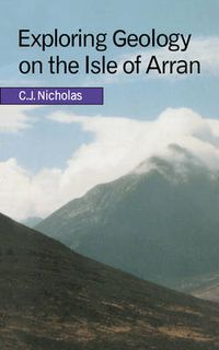 Cover image for Exploring Geology on the Isle of Arran: A Set of Field Exercises that Introduce the Practical Skills of Geological Science