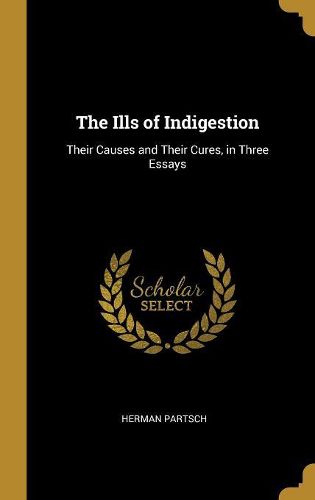 Cover image for The Ills of Indigestion