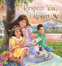 Cover image for I Respect You, I Respect Me