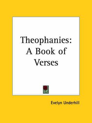 Cover image for Theophanies: A Book of Verses (1916)