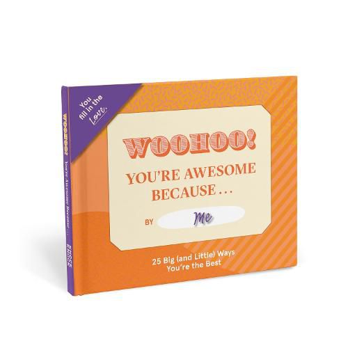 Cover image for Knock Knock You're Awesome Because ... Book Fill in the Love Fill-in-the-Blank Book & Gift Journal