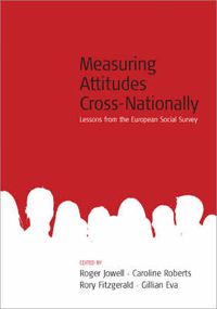 Cover image for Measuring Attitudes Cross-Nationally: Lessons from the European Social Survey
