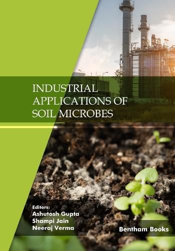 Cover image for Industrial Applications of Soil Microbes