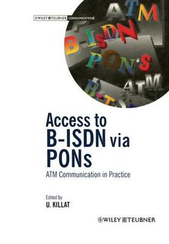 Cover image for Access to B-ISDN via PONs: ATM Communication in Practice