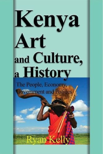 Cover image for Kenya Art and Culture, a History