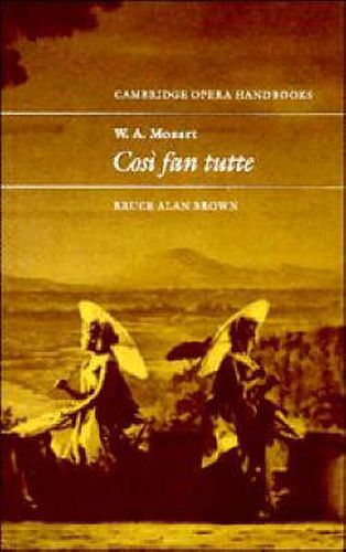 W. A. Mozart: Cosi fan tutte