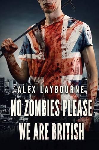 Cover image for No Zombies Please We Are British