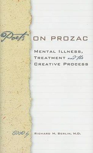 Cover image for Poets on Prozac: Mental Illness, Treatment, and the Creative Process