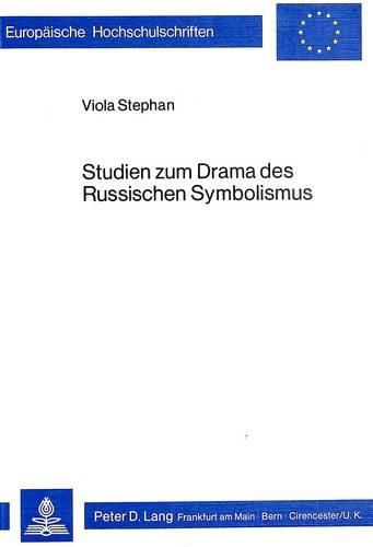 Cover image for Studien Zum Drama Des Russischen Symbolismus