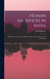 Cover image for Human Sacrifices in India