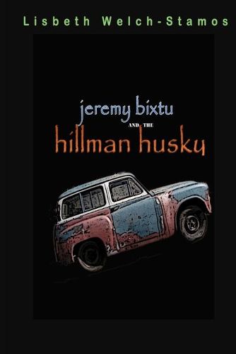 Cover image for Jeremy Bixtu and the Hillman Husky