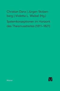 Cover image for Systemkonzeption im Horizont des Theismusstreits (1811-1821)