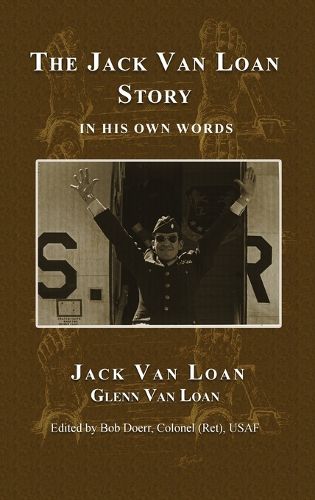 The Jack Van Loan Story