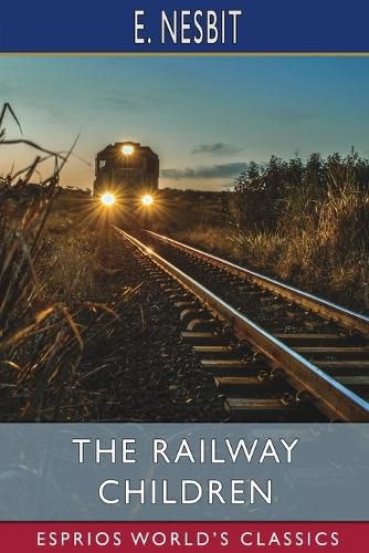 The Railway Children (Esprios Classics)