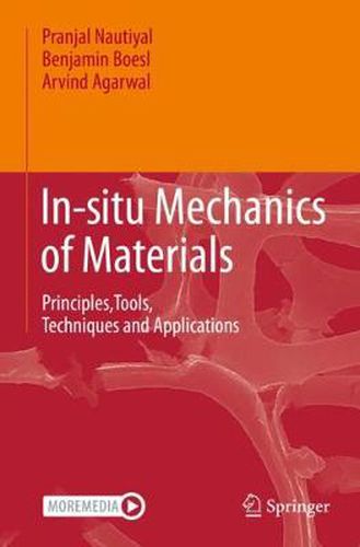 Cover image for In-situ Mechanics of Materials: Principles,Tools, Techniques and Applications