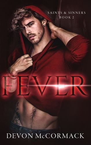 Cover image for Fever (Saints & Sinners #2)