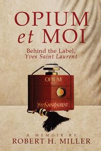 Cover image for Opium et Moi