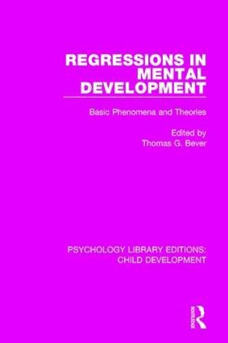 Cover image for Regressions in Mental Development: Basic Phenomena and Theories