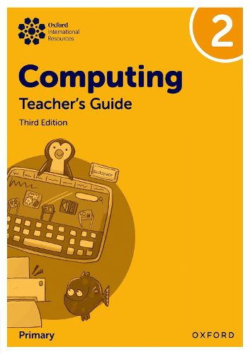 Cover image for Oxford International Primary Computing: Teacher's Guide 2