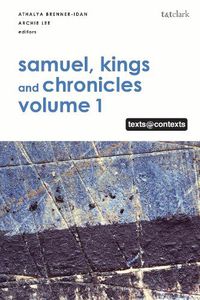 Cover image for Samuel, Kings and Chronicles I: Texts @ Contexts