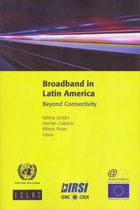 Cover image for Broadband in Latin America: beyond connectivity