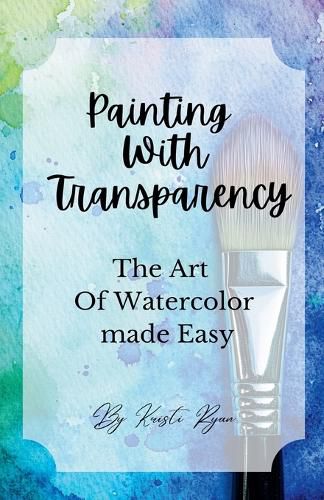 Cover image for Painting With Transparency