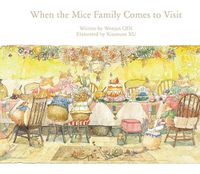 Cover image for When the Mice Family Comes to Visit