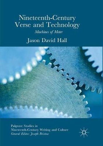 Cover image for Nineteenth-Century Verse and Technology: Machines of Meter