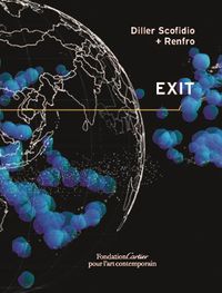 Cover image for Diller Scofidio + Renfro, EXIT. Based on an idea by Paul Virilio