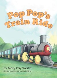 Cover image for Pop Pop's Train Ride