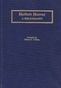 Cover image for Herbert Hoover: A Bibliography