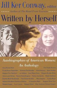 Cover image for Written by Herself: Volume I: Autobiographies of American Women: An Anthology