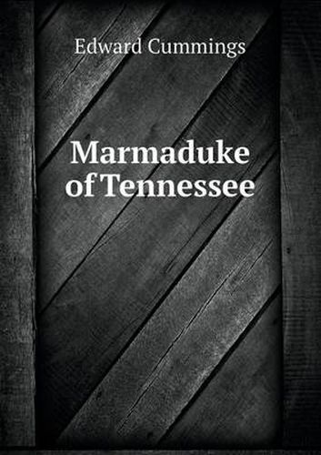 Cover image for Marmaduke of Tennessee