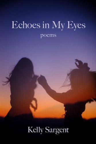 Cover image for Echoes in My Eyes