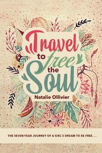 Cover image for Travel to Free the Soul