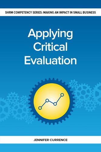 Cover image for Applying Critical Evaluation: Making an Impact in Small Business