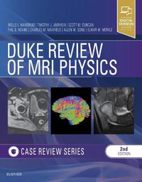 Cover image for Duke Review of MRI Physics: Case Review Series