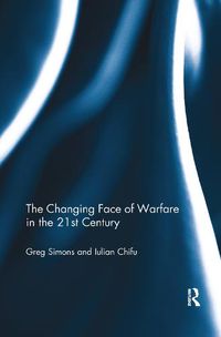 Cover image for The Changing Face of Warfare in the 21st Century