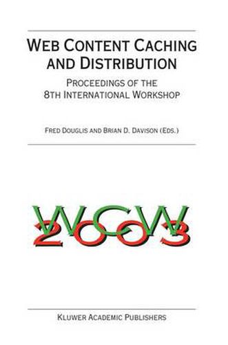 Cover image for Web Content Caching and Distribution: Proceedings of the 8th International Workshop