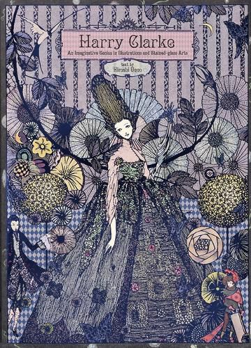 Cover image for Harry Clarke: An Imaginative Genius in Illustrations and Stained-Glass Arts