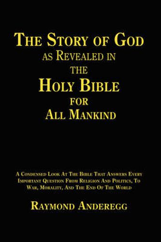 Cover image for The Story of God as Revealed in the Holy Bible for All Mankind