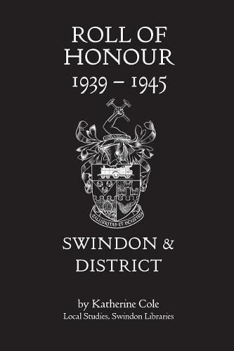 Cover image for Roll of Honour 1939-1945: Swindon and District