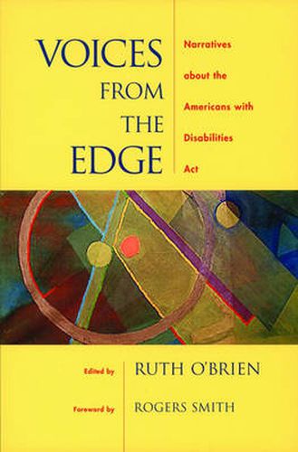 Cover image for Voices from the Edge: Narratives about the Americans with Disabilities Act