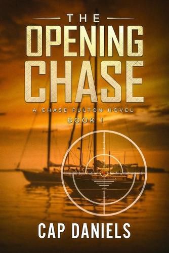 Cover image for The Opening Chase: A Chase Fulton Novel