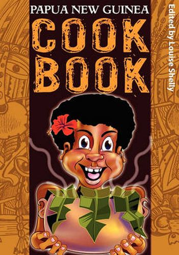 Cover image for Papua New Guinea Cook Book